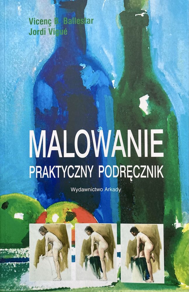 Malowanie. Praktyczny podręcznik.