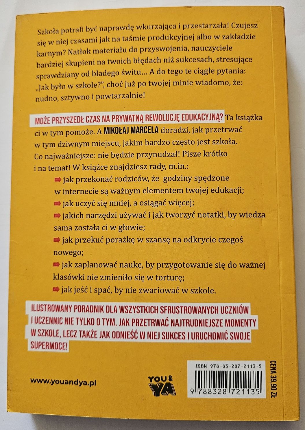 Dlaczego szkoła cię wkurza i jak ją przetrwać Mikołaj Marcela książka