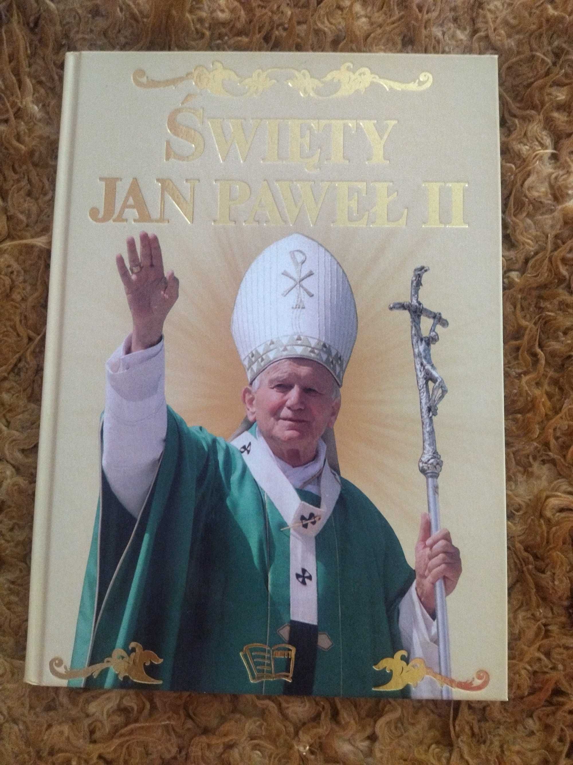 Święty Jan Paweł II - biografia