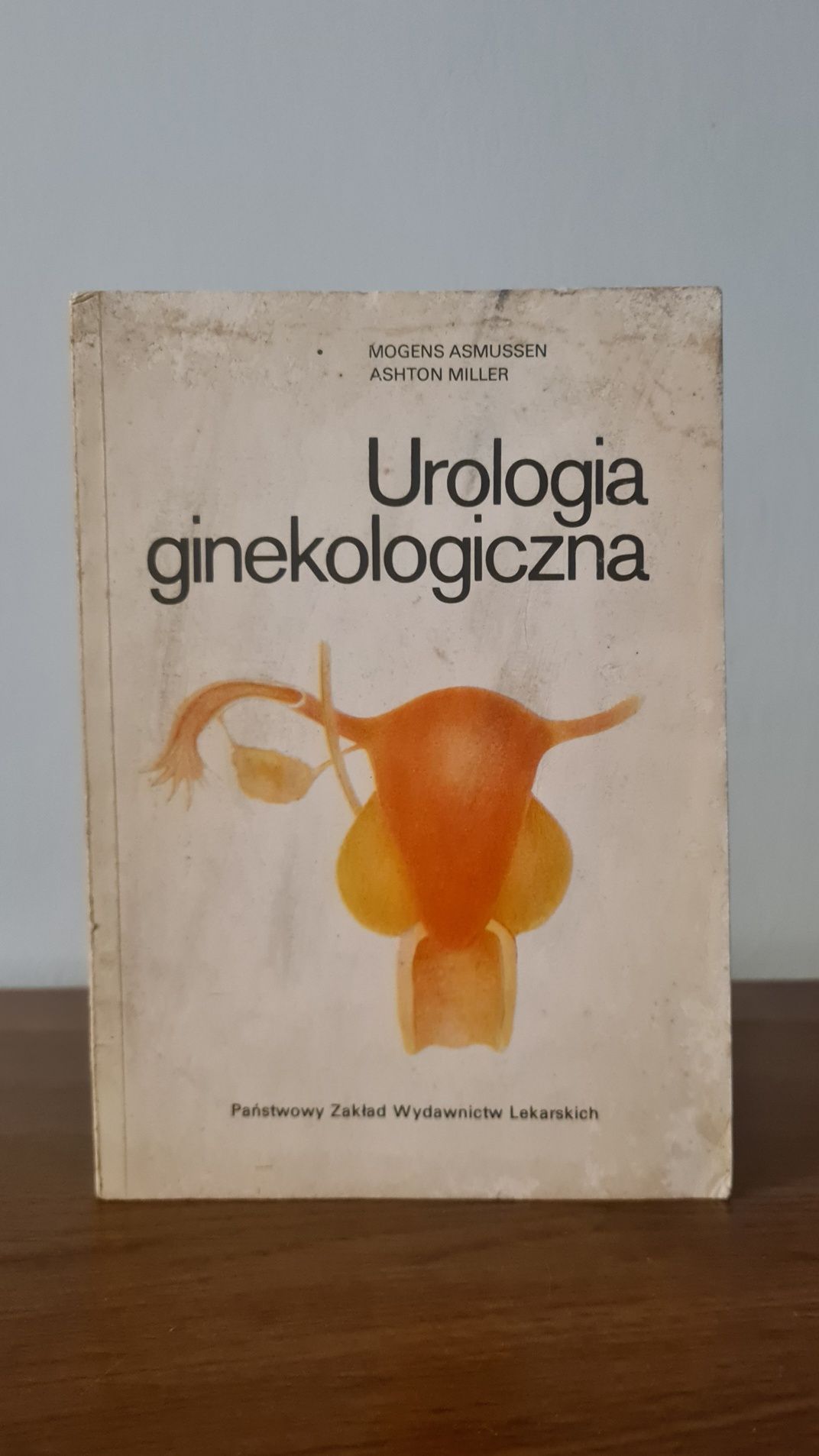 Urologia ginekologiczna - Mogens Asmussen, Ashton Miller