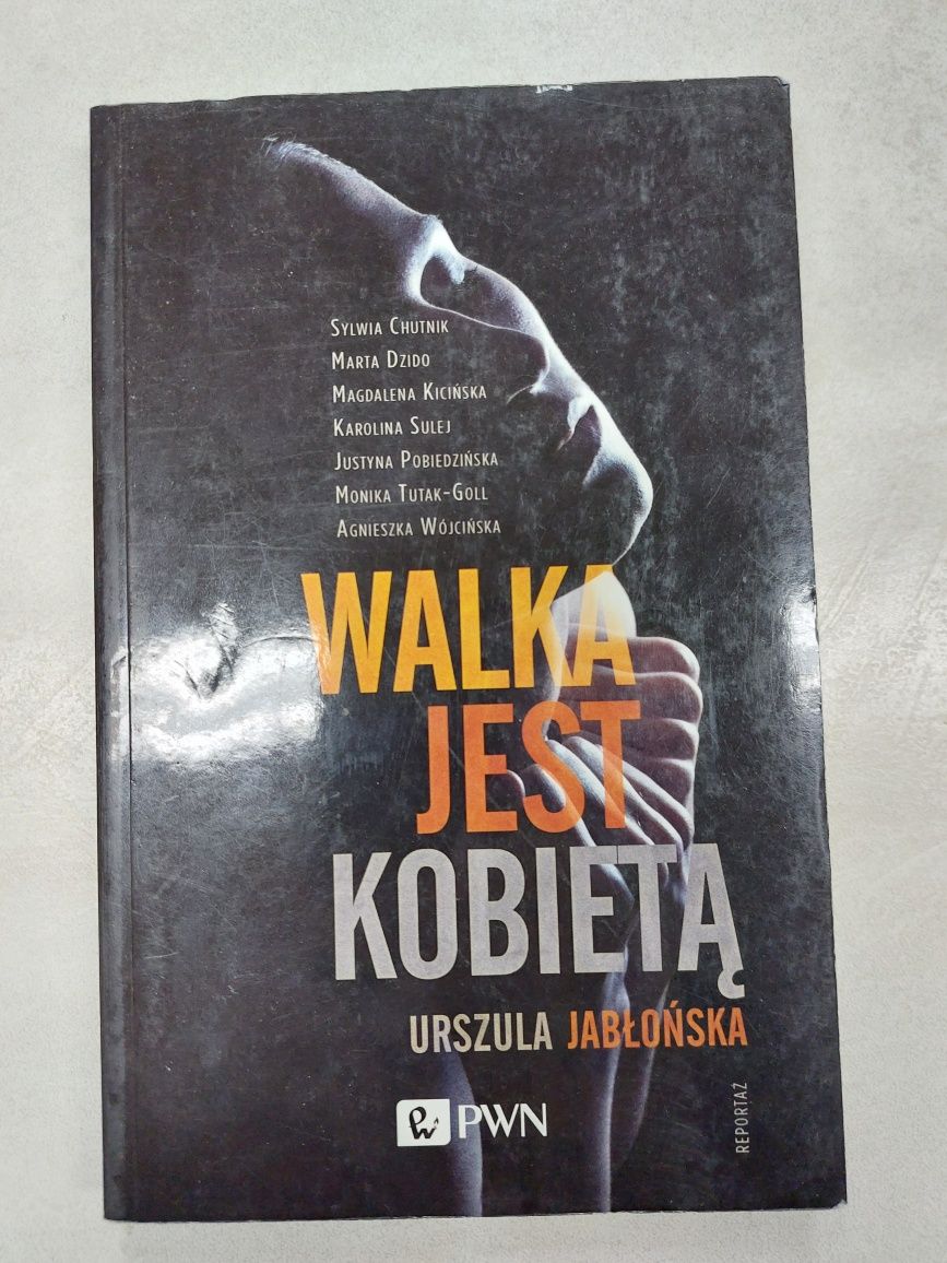 Walka jest kobietą. Urszula Jabłońska