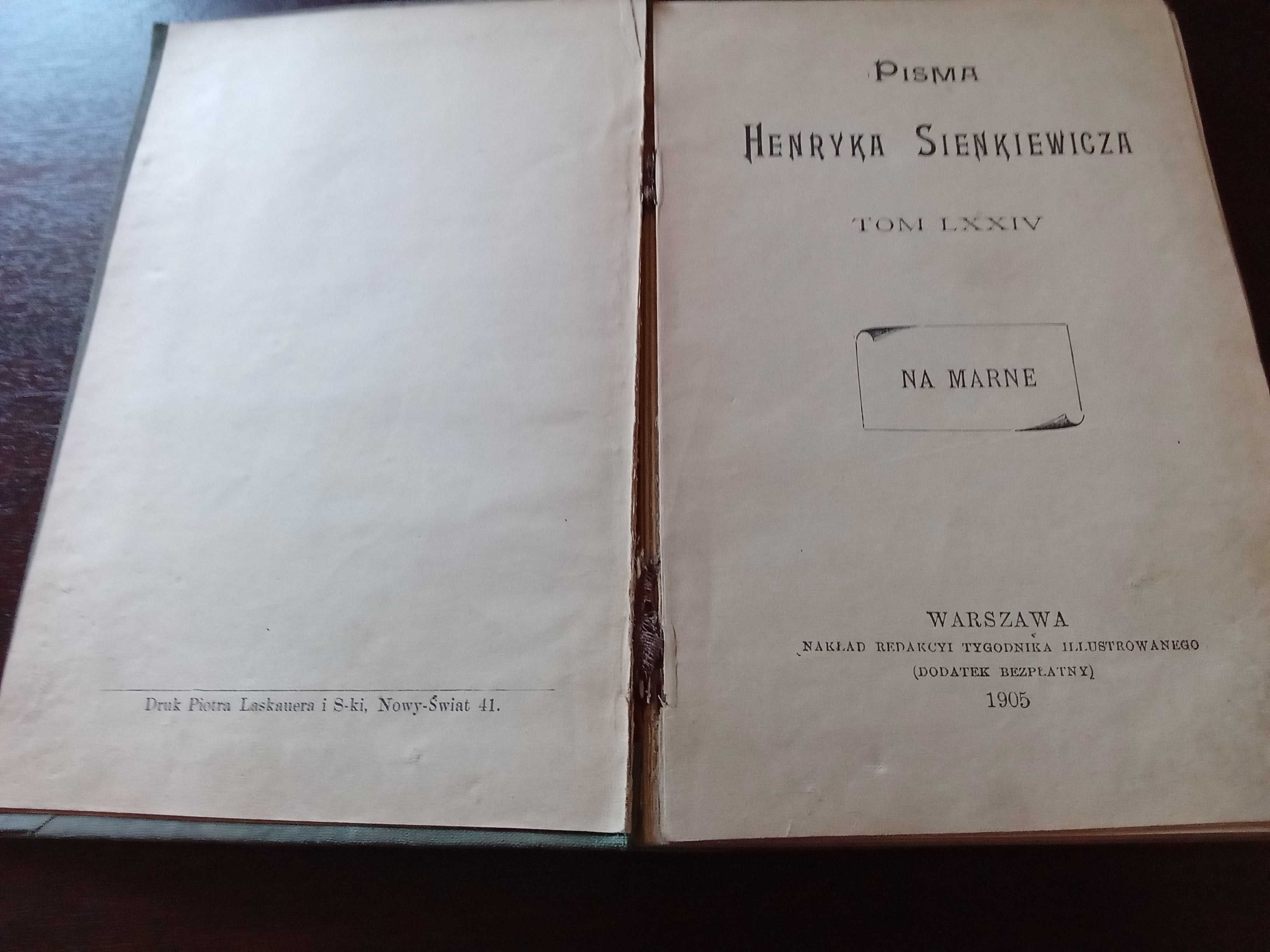 Pisma LXXIV - Henryk Sienkiewicz "Na marne"
