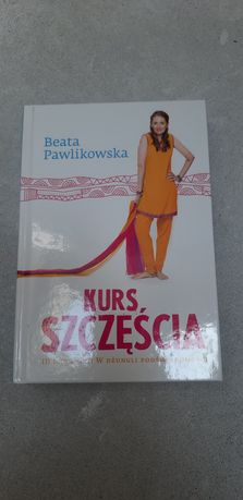 Książka "Kurs szczęścia" Beata Pawlikowska