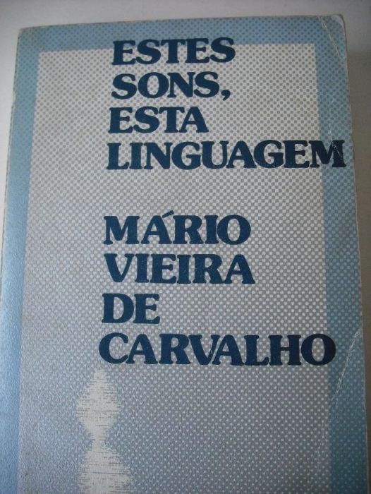 A Música e a luta ideológica - Mário Vieira de Carvalho