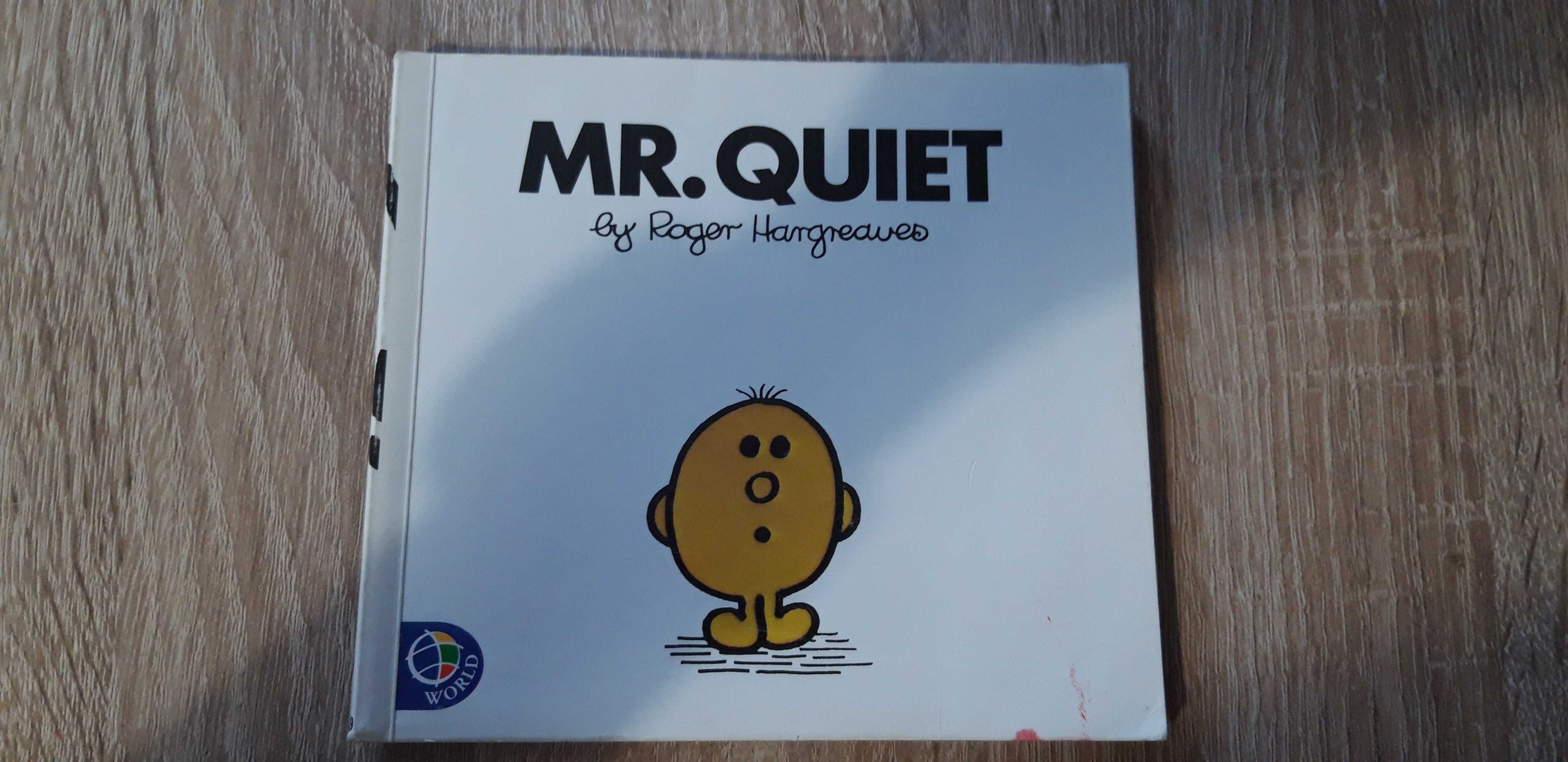 Mr. Quiet, Roger Hargreaves