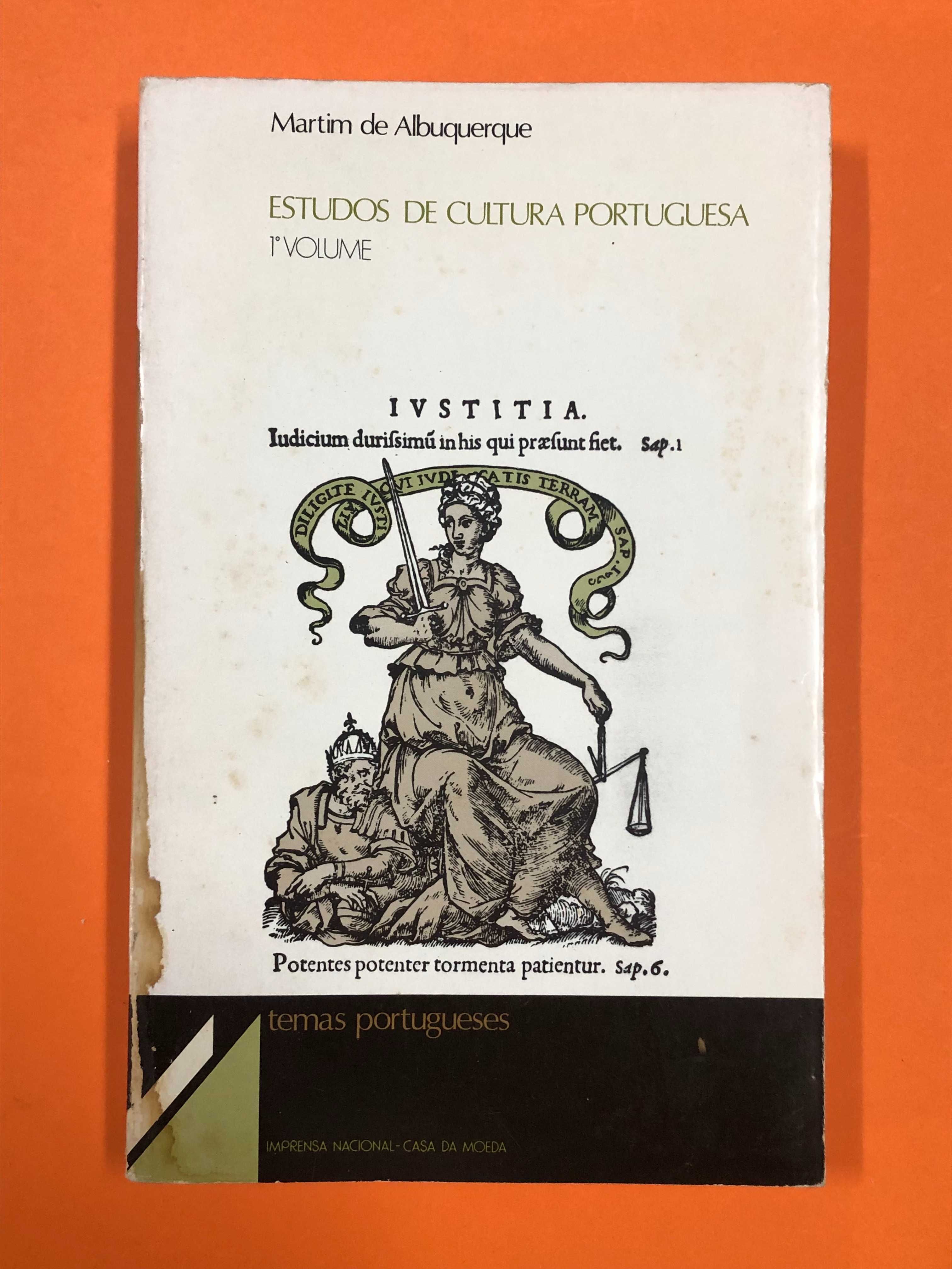 Estudos de cultura Portuguesa 1. Volume - Martim de Albuquerque