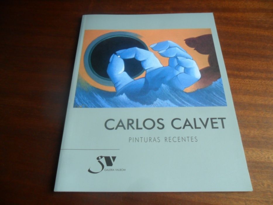 "Carlos Calvet - Pinturas Recentes" - Catálogo