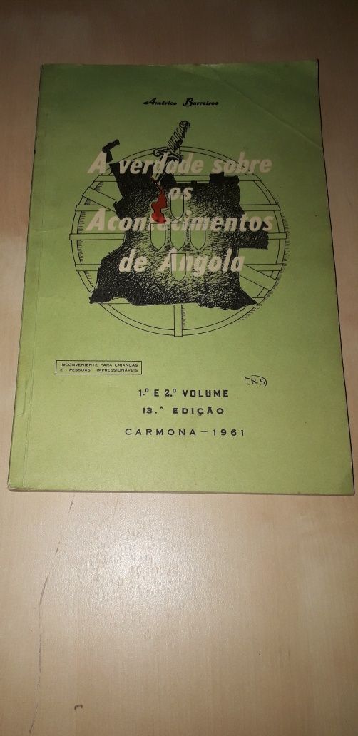 A Verdade sobre os Acontecimentos de Angola - Américo Barreiros (1961)