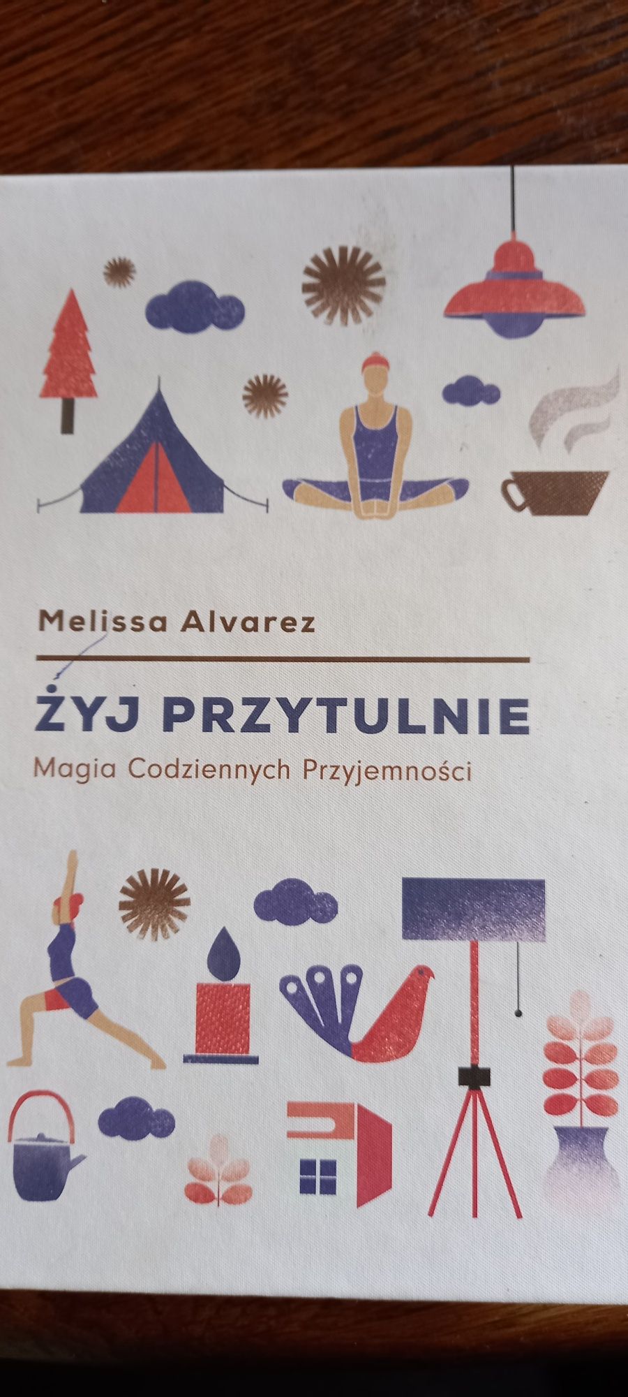 Melissa Alvarez- Żyj przytulnie