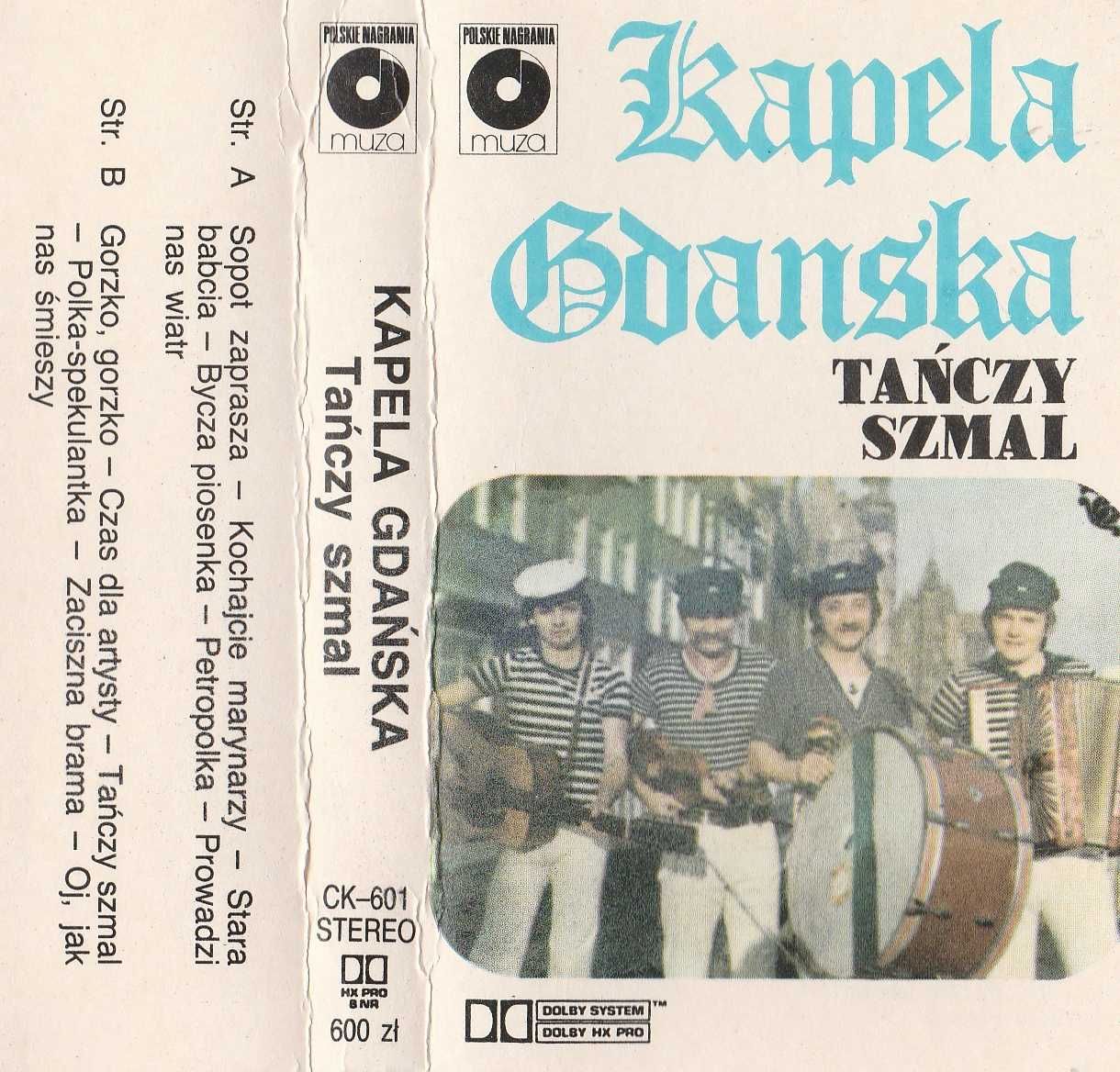 KAPELA GDAŃSKA - Tańczy szmal  - kaseta