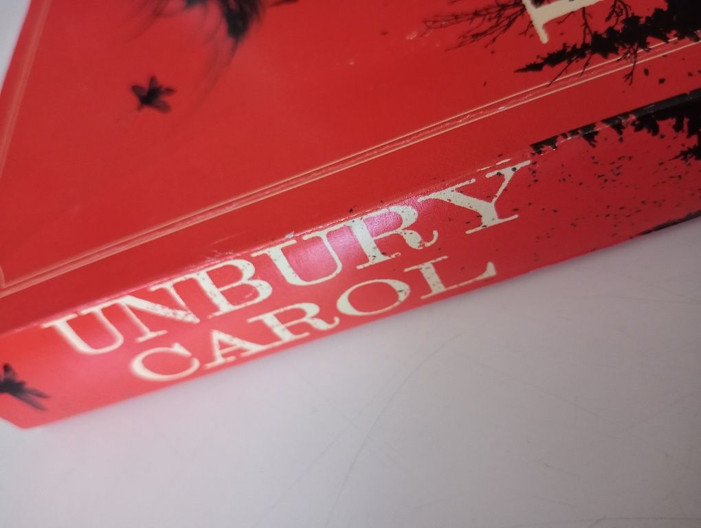 Unbury Carol: A Novel - Malerman