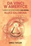 Da Vinci w Ameryce  Klucz Salomona - Greg Taylor