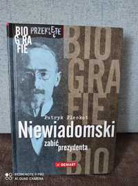 Niewiadomski zabić prezydenta