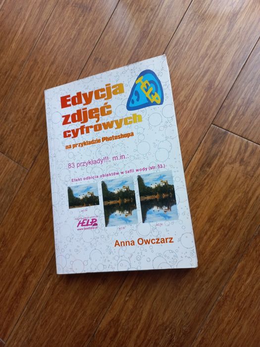 Edycja zdjęć cyfrowych na przykładzie Photoshopa