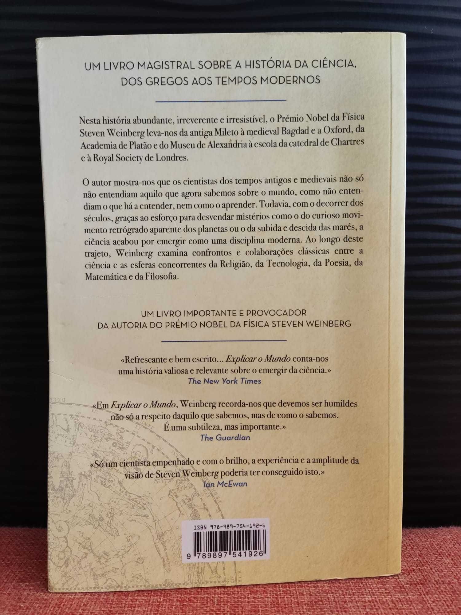 Explicar o Mundo - Steven Weinberg