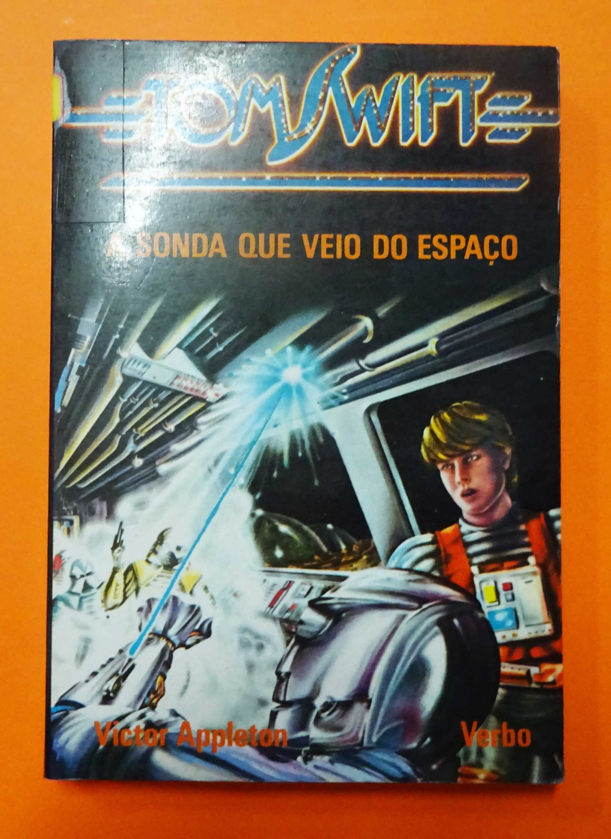 Tom Swift -  A sonda que veio do espaço - Victor Appleton