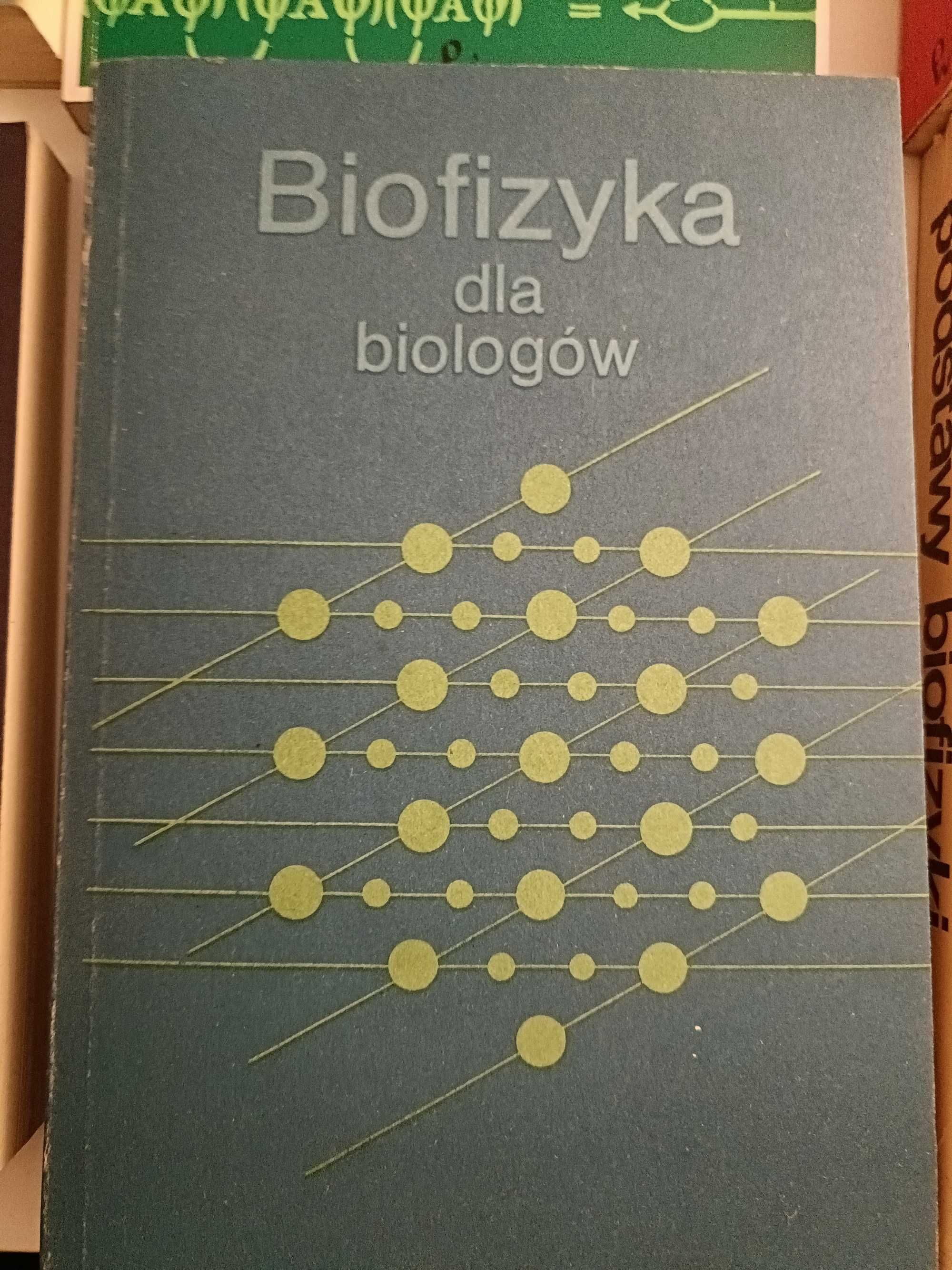 Biofizyka dla biologów