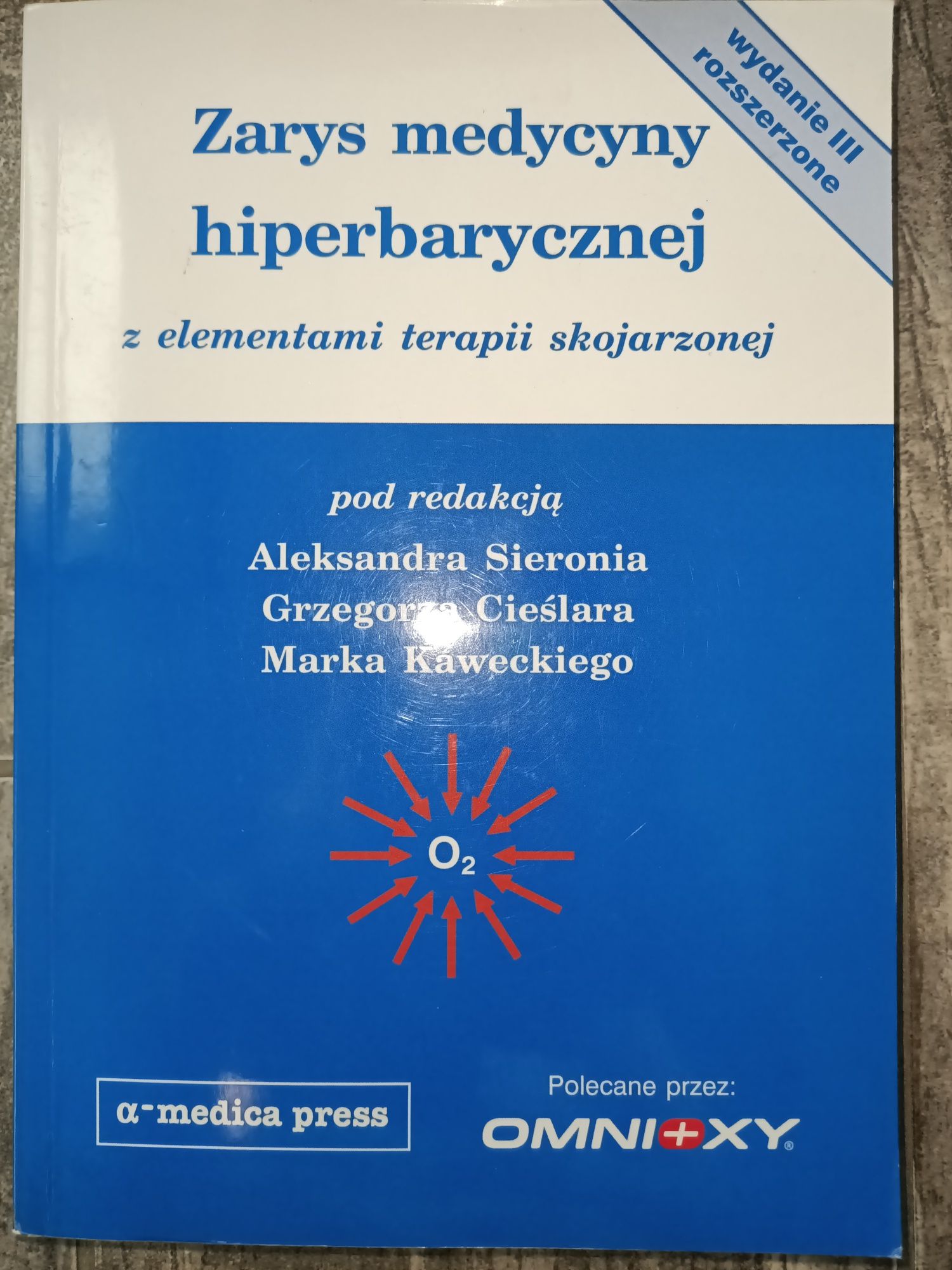Zarys medycyny hiperbarycznej z elementami terapii skojarzonej Sieroń