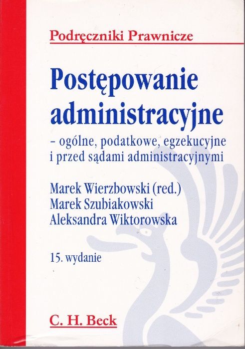Postępowanie Administracyjne - Wierzbowski .wyd.15