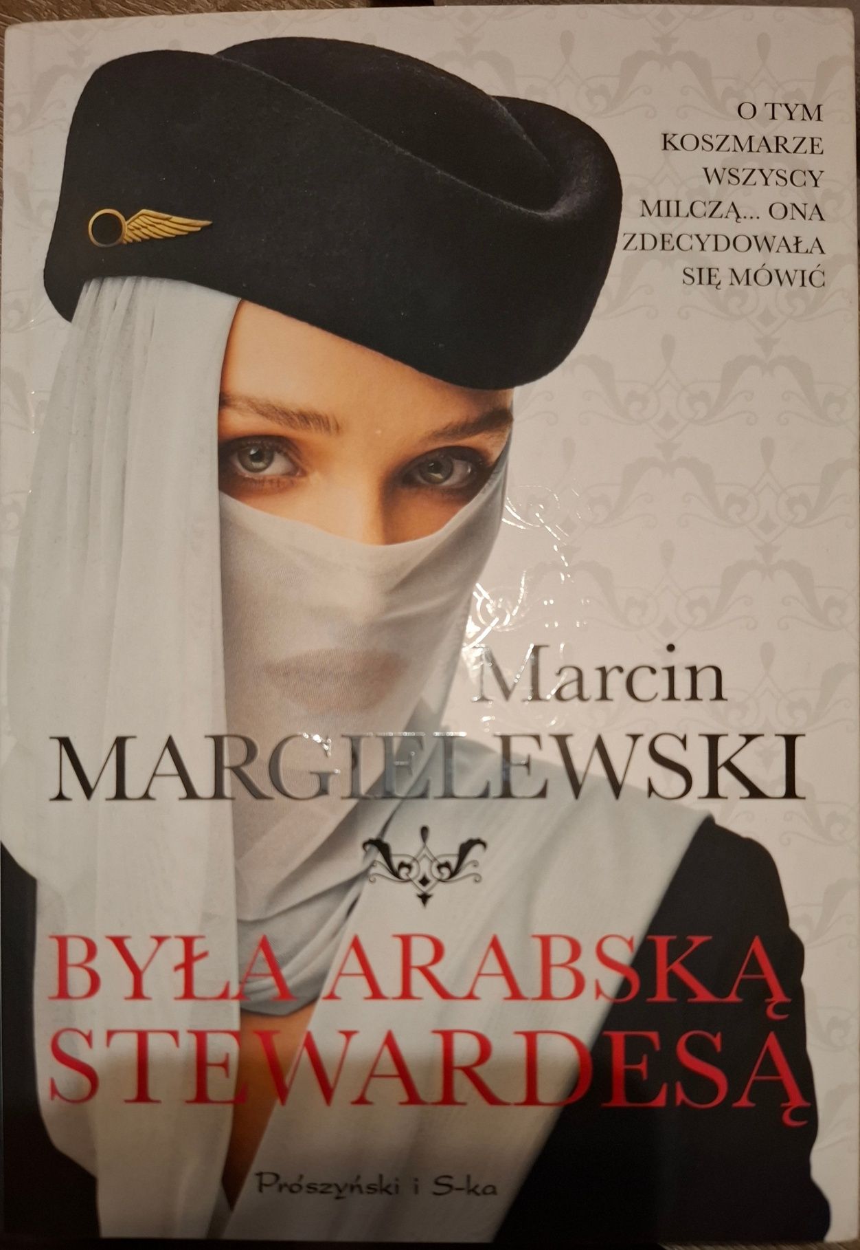 Marcin Margielewski Była arabską stewardesą