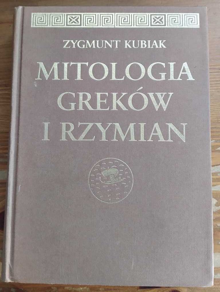 Mitologia Greków i Rzymian Zygmunt Kubiak
