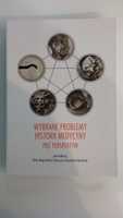 Książka "Wybrane problemy historii medycyny. Pięć perspektyw"
