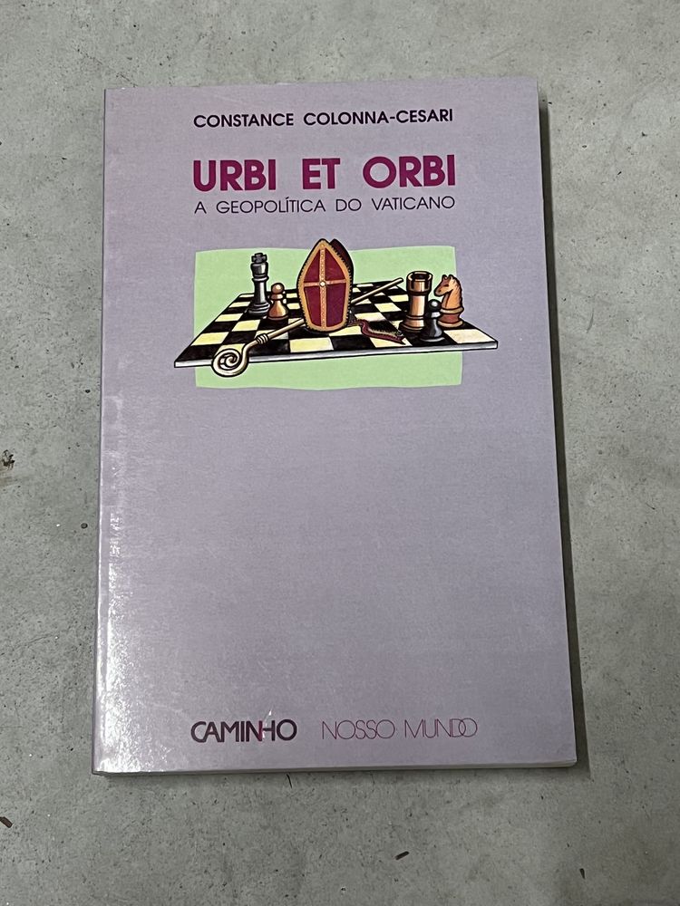 Urbi et Orbi. A Geopolítica do Vaticano de Constance Colonna-Cesari