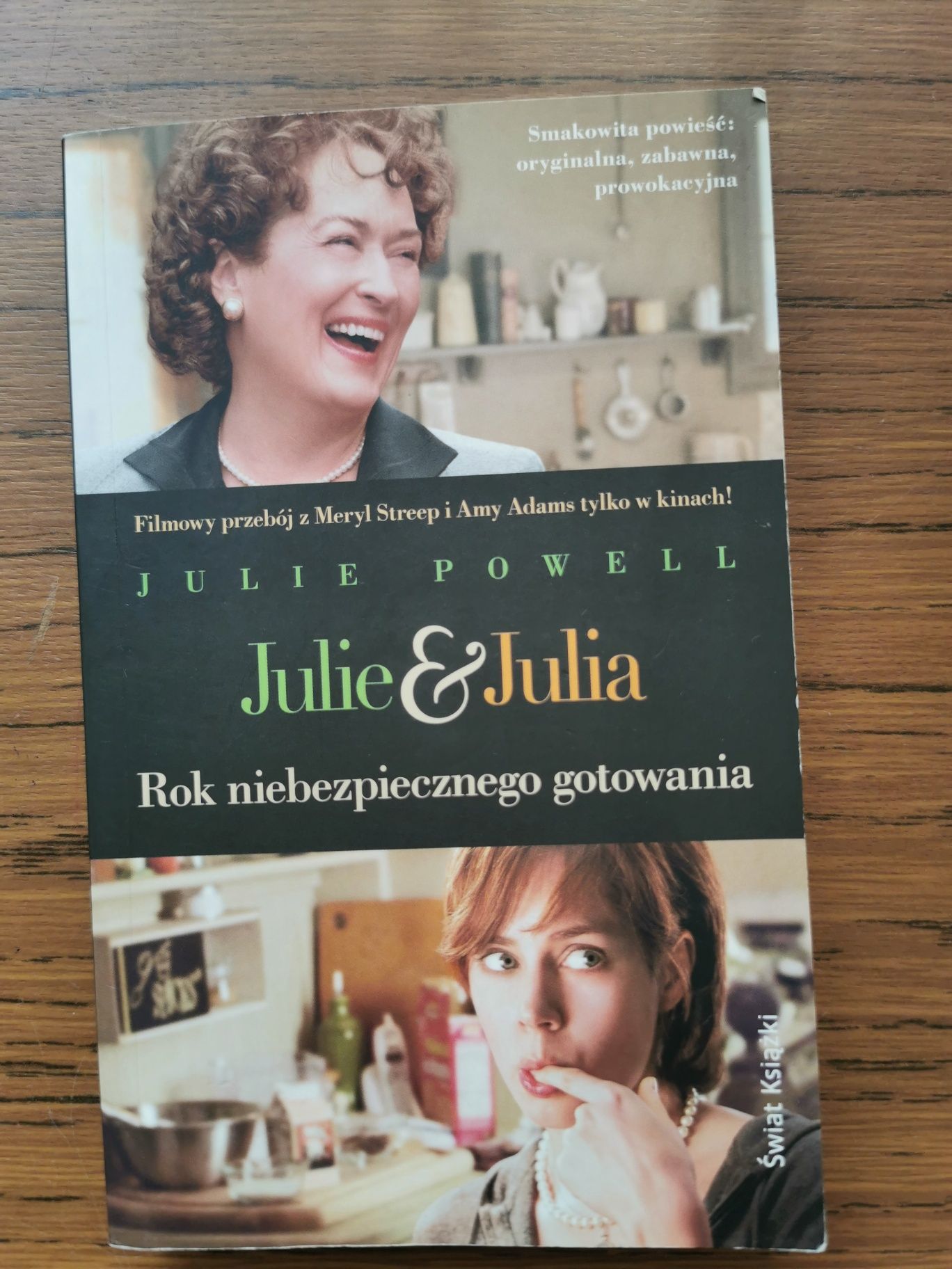 Julie & Julia. Rok niebezpiecznego gotowania - Julie Powell