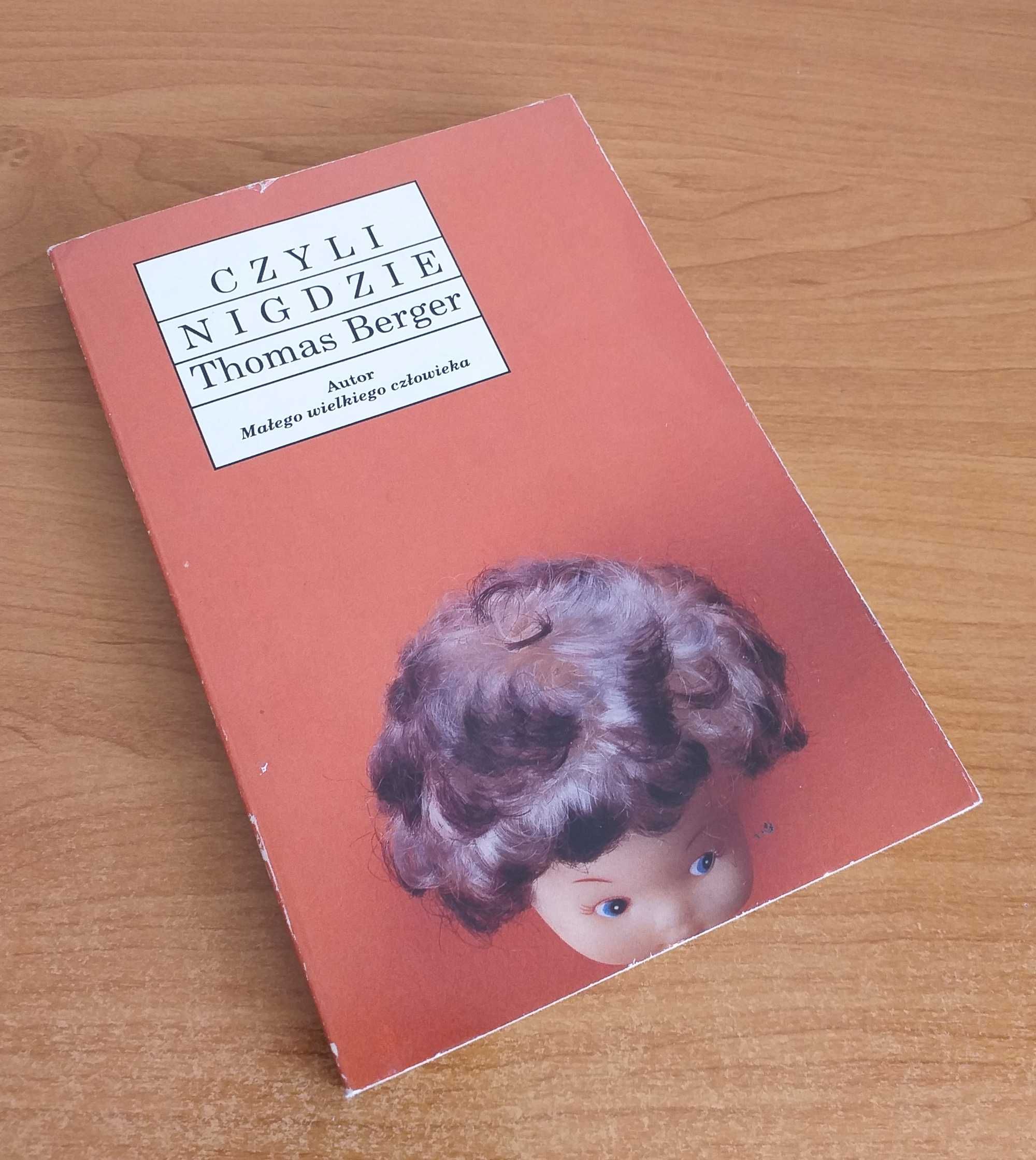 Thomas Berger – Czyli nigdzie