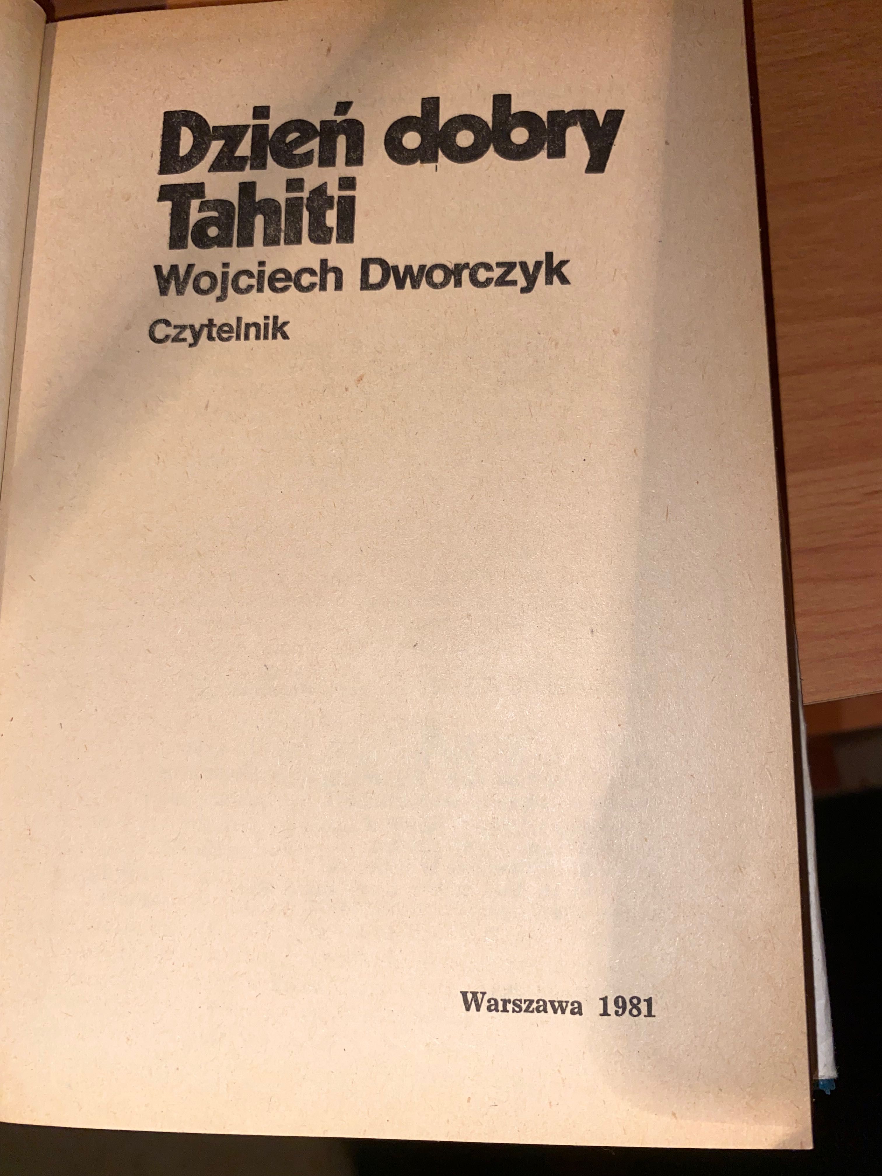 Wojciech Dworczyk - Dzień dobry Tahiti
