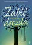 Zabić drozda Rebis Harper Lee Rok wydania: 2022, oprawa: broszurowa