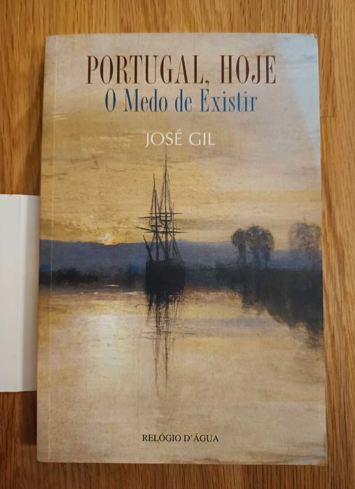 Portugal, Hoje - O medo de existir - José Gil
