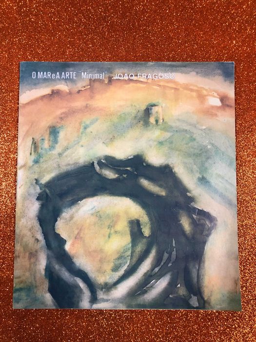 O mar e a arte “minimal”de João Fragoso - João Fragoso