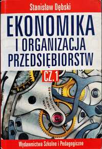 Ekonomika i organizacja przedsiębiorstw cz.1
Stanisław Dębski