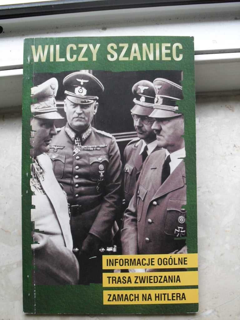 Wilczy Szaniec. Kwatera Hitlera - Jerzy Szynkowski