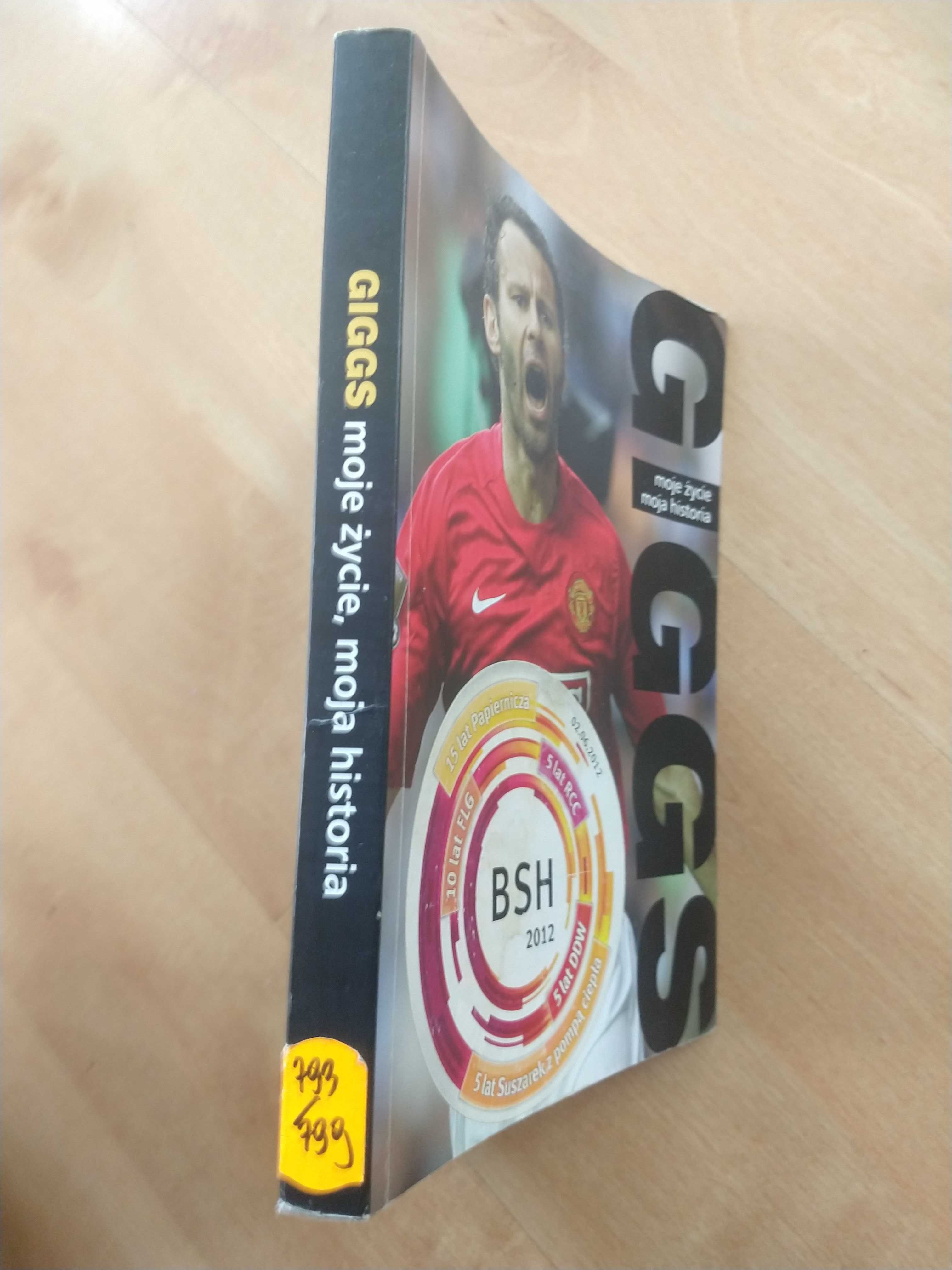 Moje życie moja historia Ryan Giggs