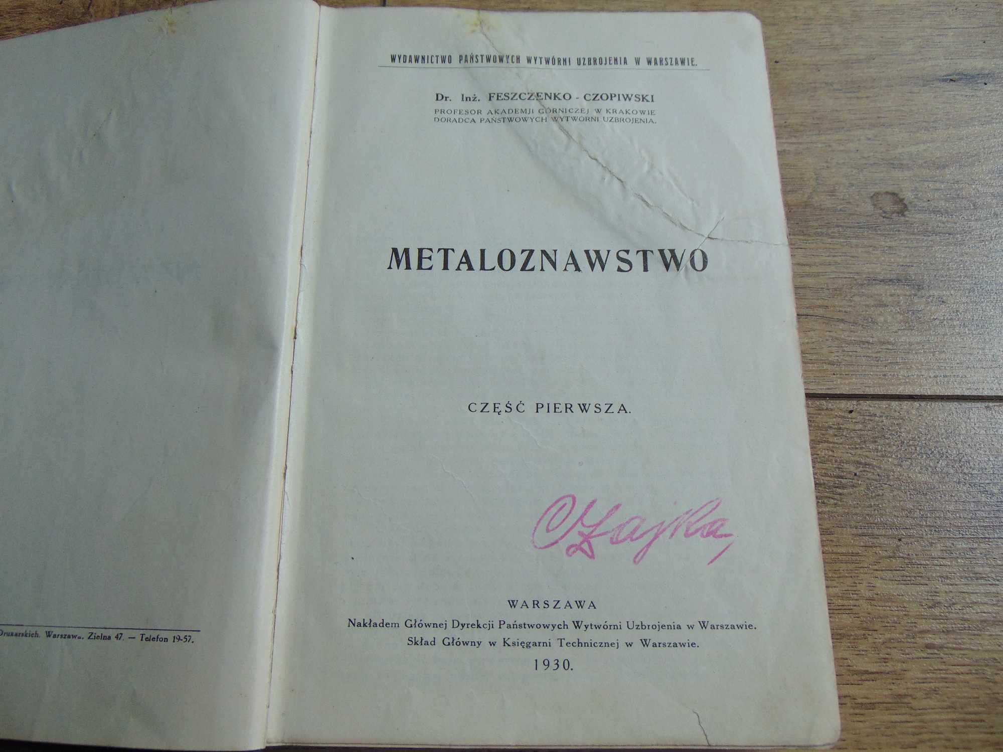 Podręcznik Metaloznawstwo I.Feszczenko-Czopiowski 1930