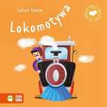 Moje Pierwsze Bajeczki. Lokomotywa, Tuwim Julian 39521B02499Ks