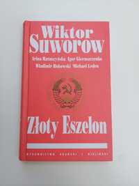 Wiktor Suworow - Złoty Eszelon