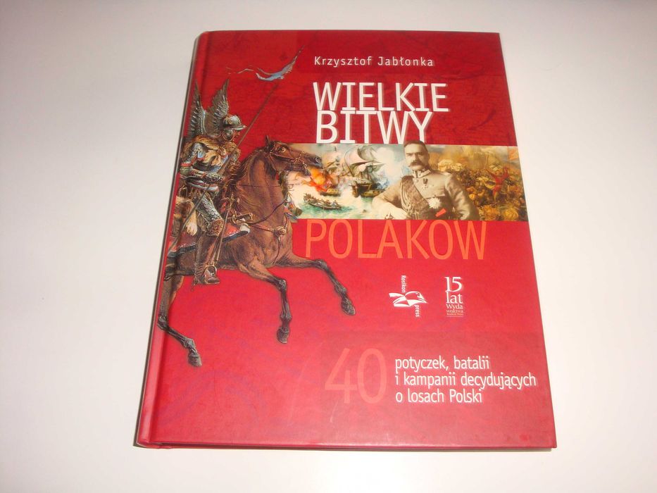 Wielkie Bitwy Polaków Krzysztof Jablonka