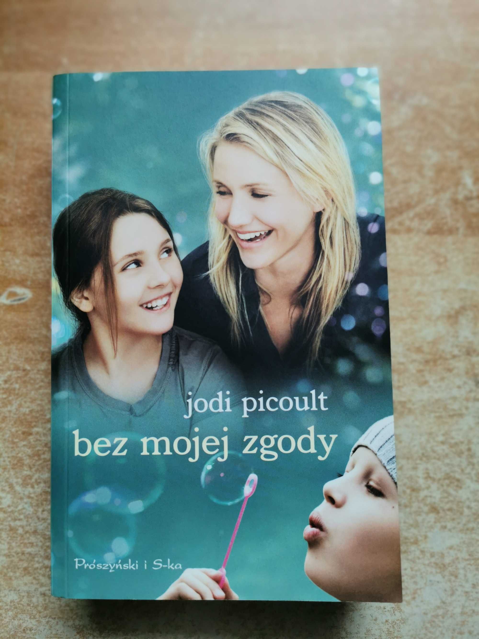 Bez mojej zgody Jodi Picoult