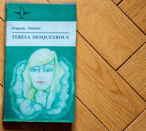 Teresa Desqueyroux François Mauriac 1974 Wydawnictwo Książka i Wiedza