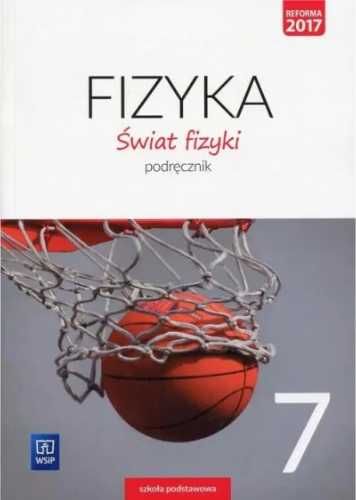 Fizyka SP 7 Świat fizyki Podr. WSiP - praca zbiorowa