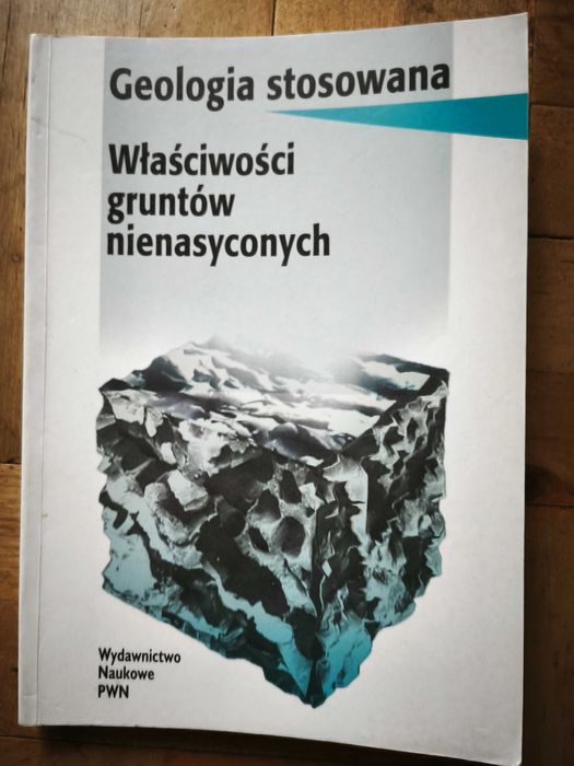Geologia stosowana Właściwości gruntów nienasyconych