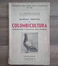 Manual Prático de Columbicultura - J. E. Carvalho D'Almeida - 1936