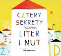 Cztery sekrety poznania liter i nut - praca zbiorowa