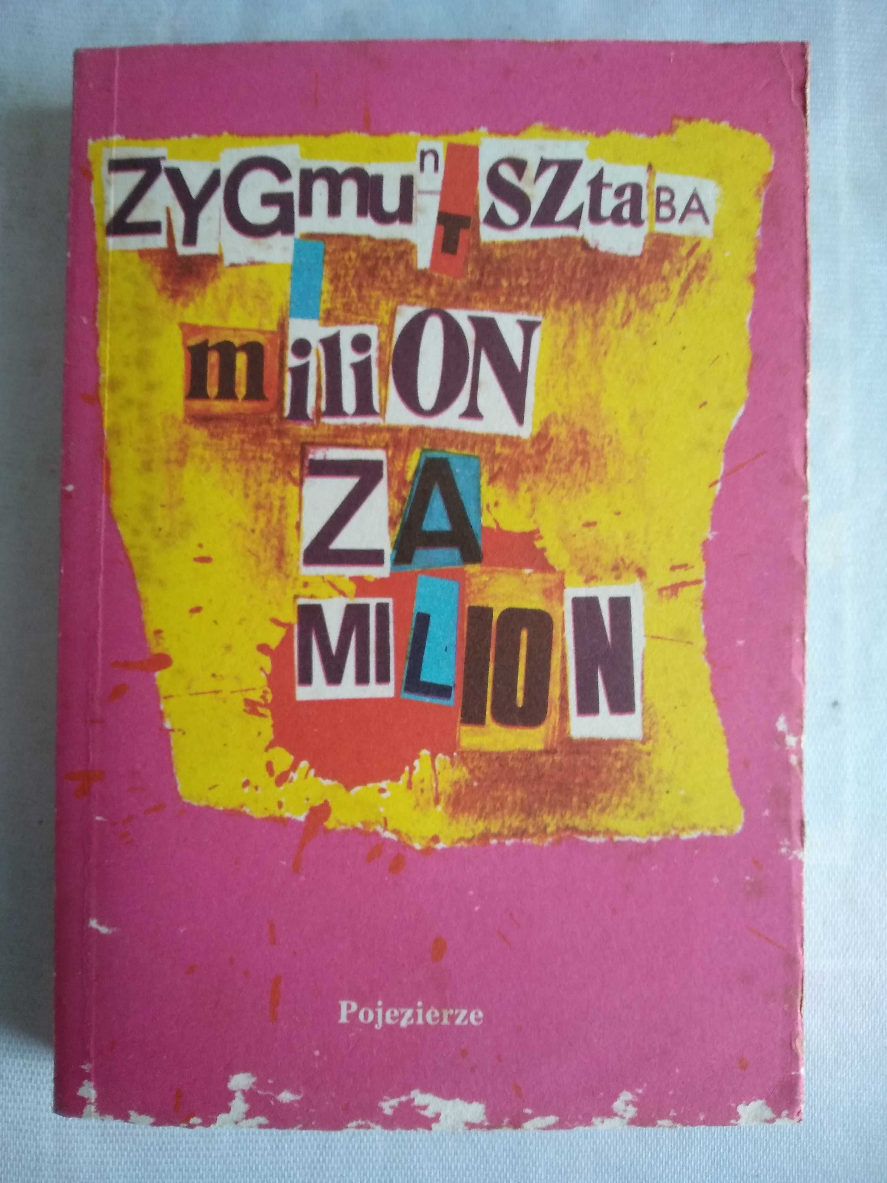 "Milion za milion" Zygmunt Sztaba