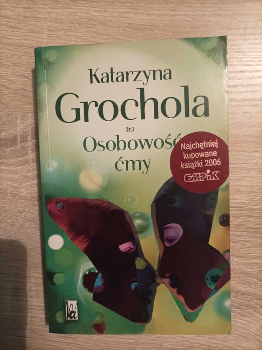 Katarzyna Grochola - Osobowość Ćmy