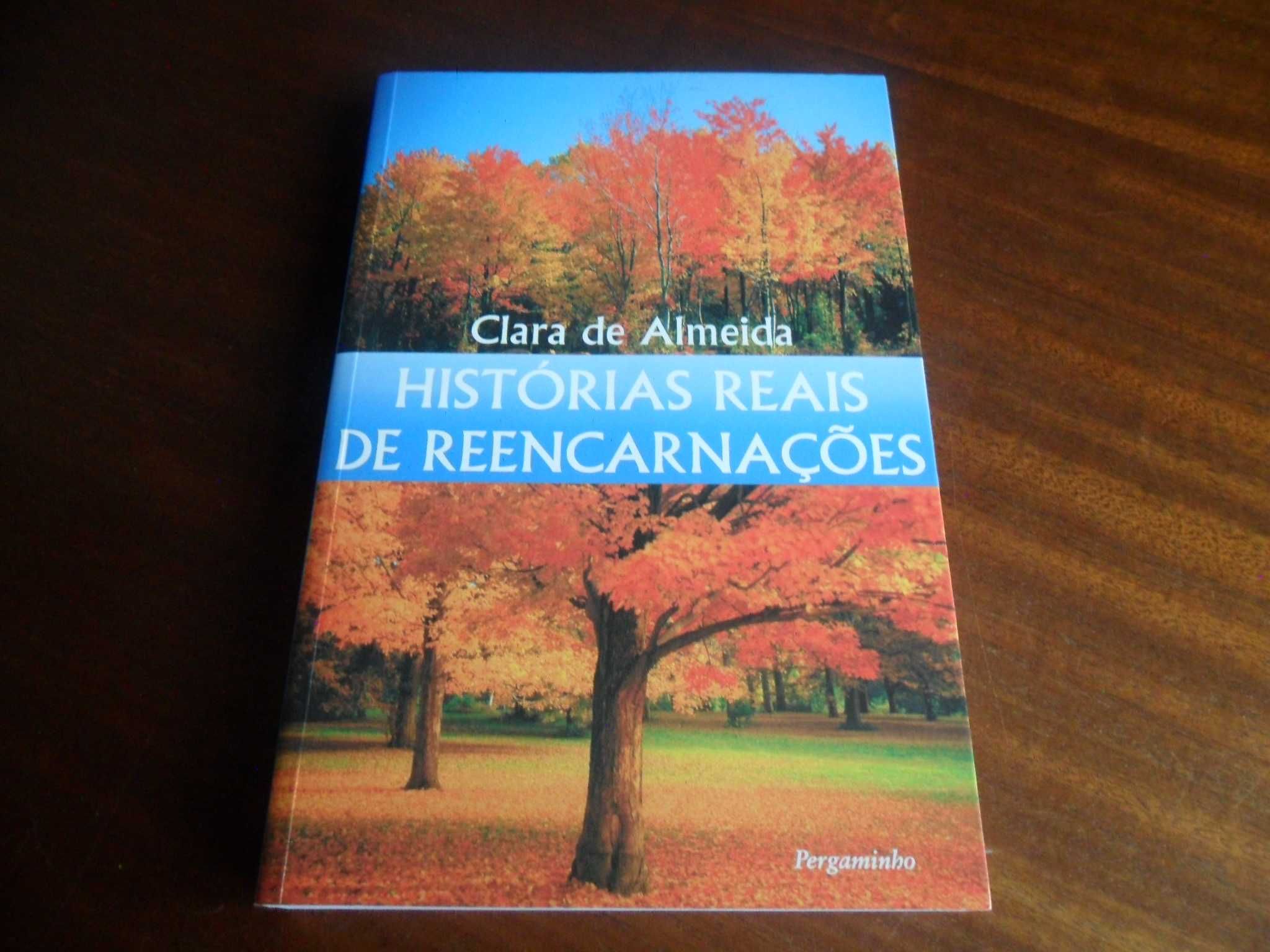 "Histórias Reais de Reencarnações" de Clara de Almeida - Edição 2005
