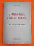 As Minhas Razões e as Razões dos Outros - Cunha Leal